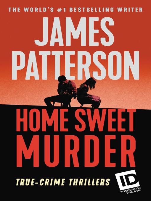 Title details for Home Sweet Murder by James Patterson - Wait list